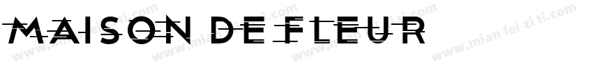 Maison de FLEUR字体转换